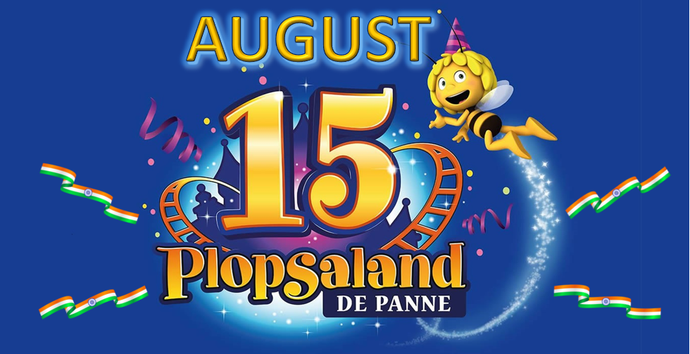 15 August : Annual Trip to PLOPSALAND (Belgium’s own Disneyland)